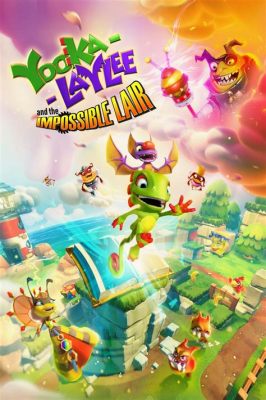 Yooka-Laylee and the Impossible Lair! A Quirky Platformer Adventure Packed with Nostalgia and Challenge