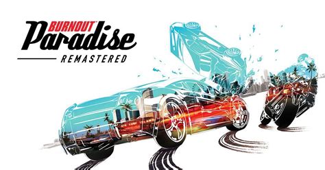 Burnout Paradise: A High-Octane Celebration of Speed and Destruction!